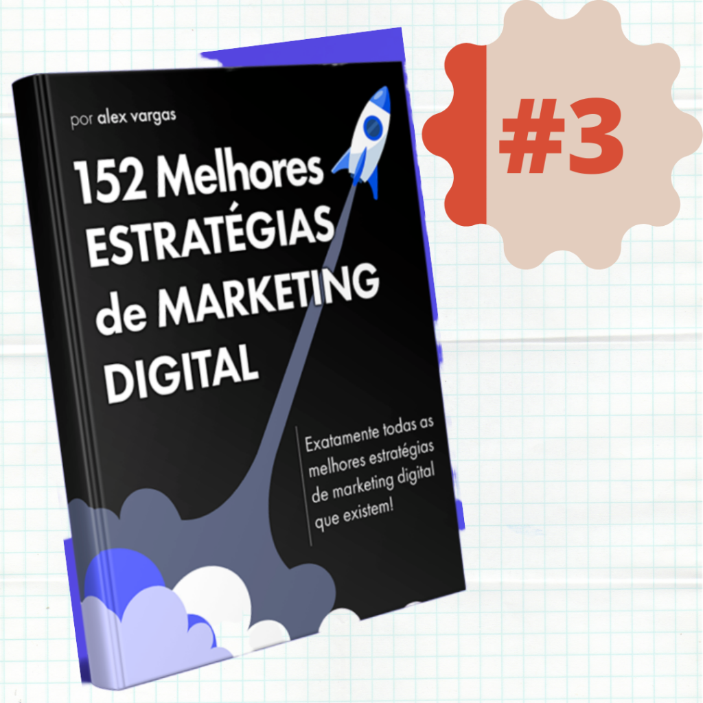 152 Melhores Estratégias de Marketing Digital