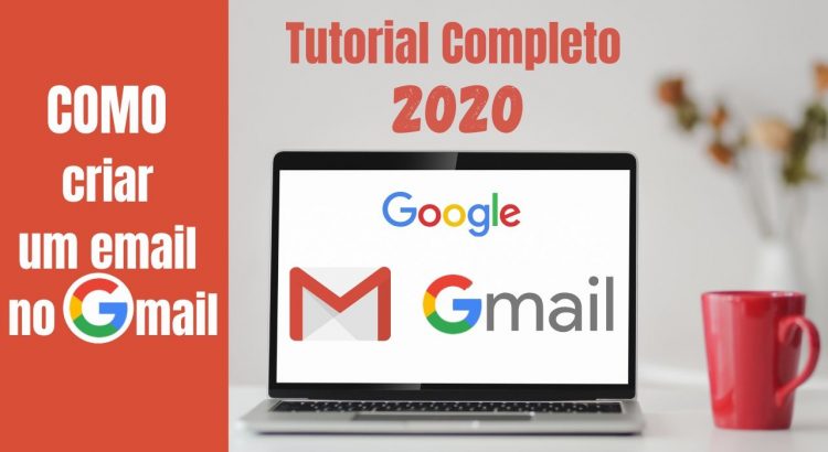 Como criar um email no Gmail Passo a Passo 1 750x410 - Porque e Como criar uma conta Gratuita de EMAIL no GMAIL - Passo a Passo - 2020