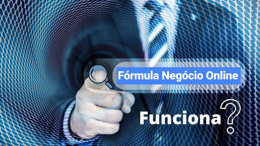 Fórmula Negócio Online 1024x576 - Fórmula Negócio Online Funciona?