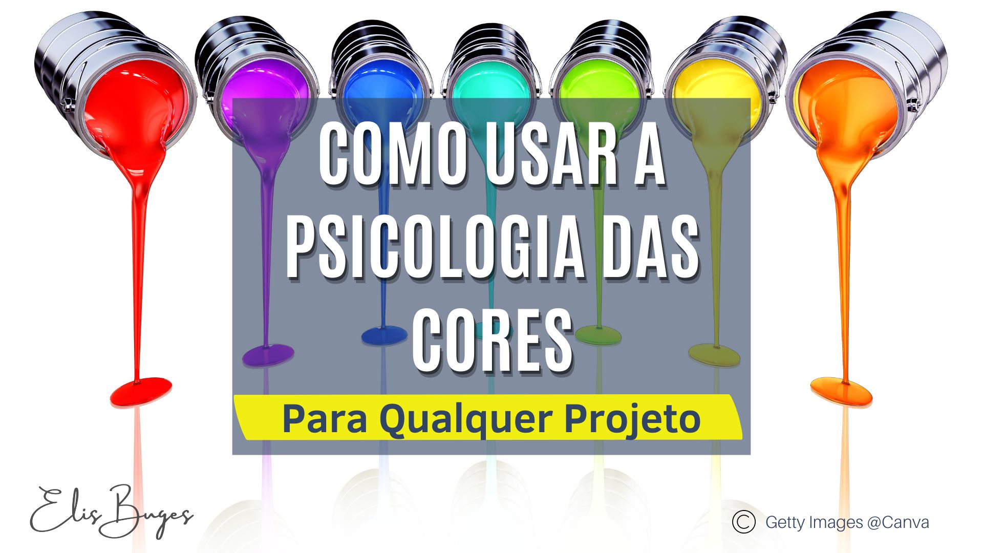 Psicologia das Cores: como combinar e utilizar nos seus projetos